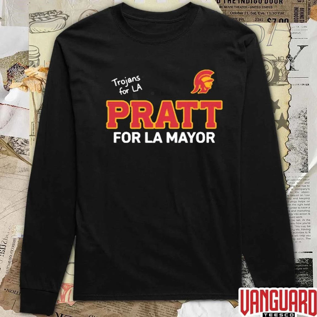 Trojans For LA Pratt For LA Mayor USC Los Angeles 2026 Political t-shirt